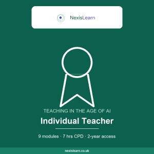 NexisLearn Teaching in the Age of AI complete teacher CPD course