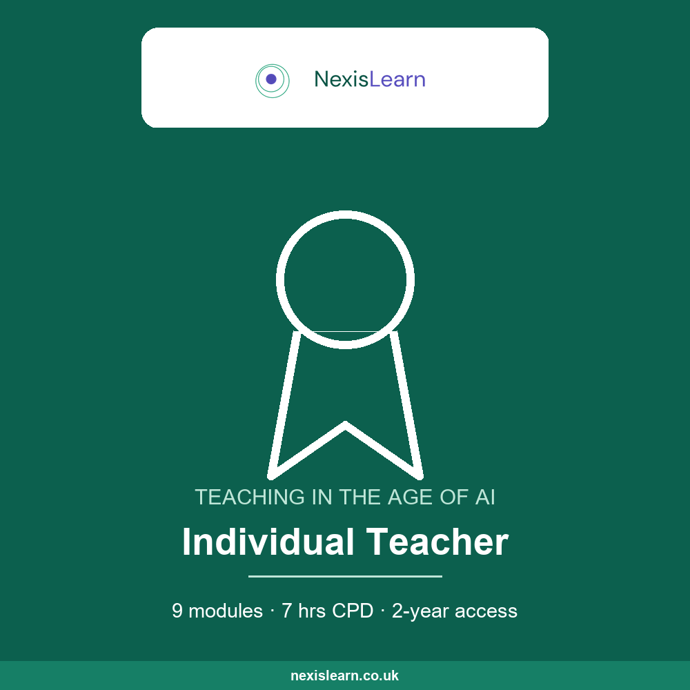 NexisLearn Teaching in the Age of AI complete teacher CPD course